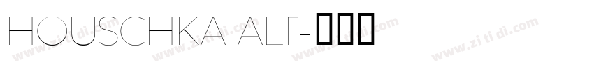 HOUSCHKA ALT字体转换